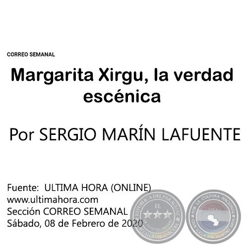 MARGARITA XIRGU, LA VERDAD ESCÉNICA - Por SERGIO MARÍN LAFUENTE - Sábado, 08 de Febrero de 2020